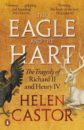 The Eagle and the Hart – Helen Castor – boek cover