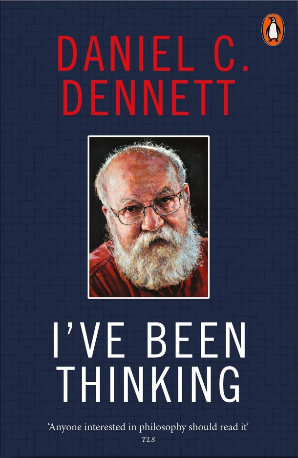 I've Been Thinking – Daniel C. Dennett – boek cover