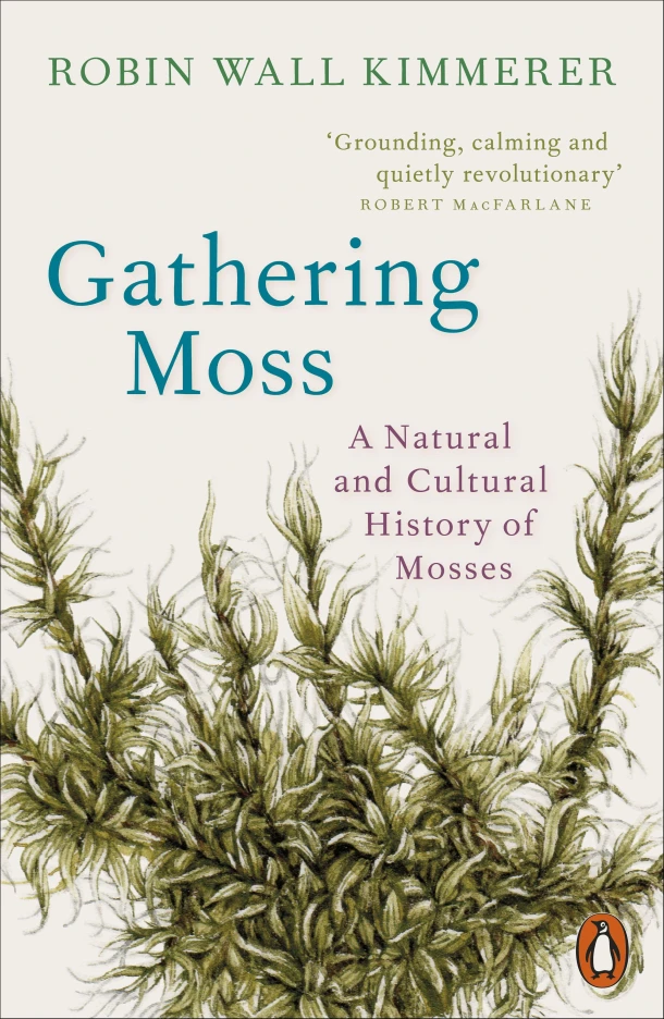 Gathering Moss – Robin Wall Kimmerer – boek cover