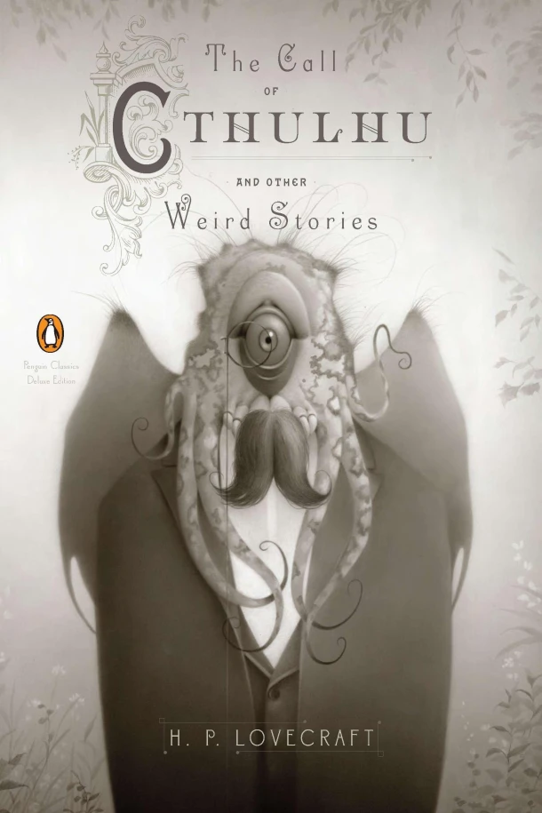 The Call of Cthulhu and Other Weird Stories (Penguin Classics Deluxe Edition) – H. P. Lovecraft – boek cover