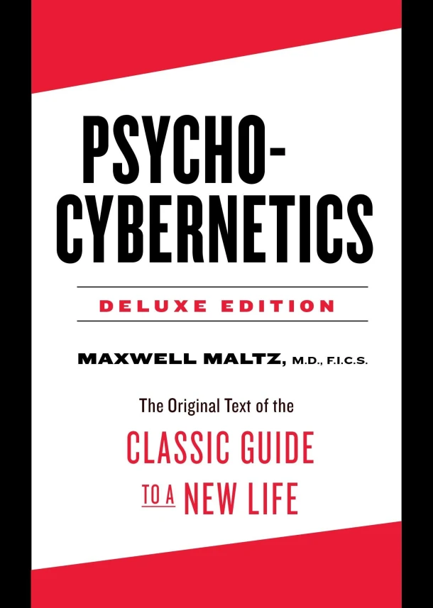 Psycho-Cybernetics Deluxe Edition – Maxwell (Maxwell Maltz) Maltz – boek cover