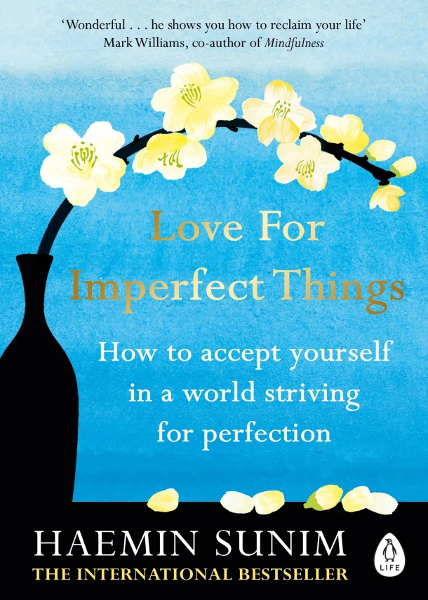 Love for Imperfect Things – Haemin Sunim – boek cover