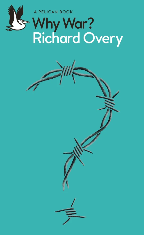 Why War? – Richard Overy – boek cover