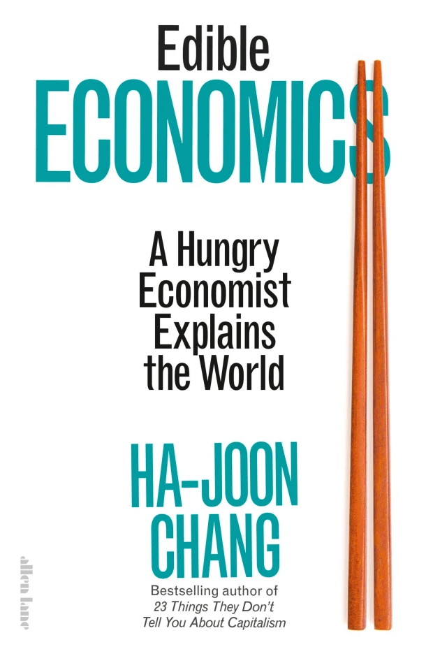 Edible Economics – Ha-Joon Chang – boek cover
