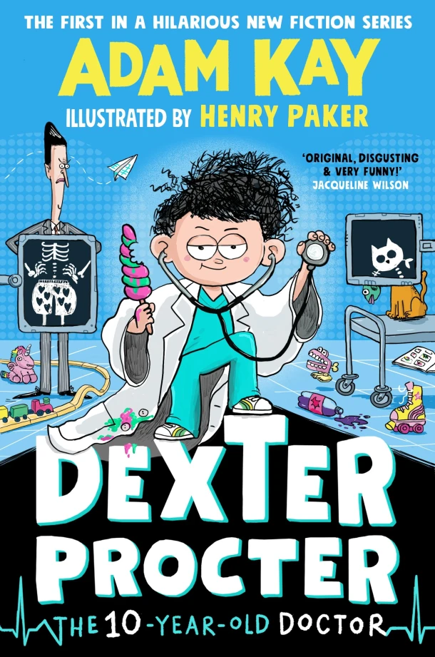 Dexter Procter the Ten-Year-Old Doctor – Adam Kay – boek cover