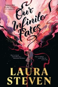 Our Infinite Fates – Laura Steven – boek cover