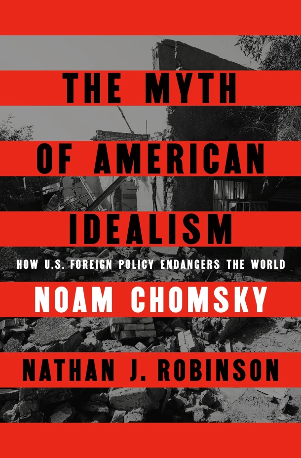 The Myth of American Idealism ā Noam Chomsky ā boek cover