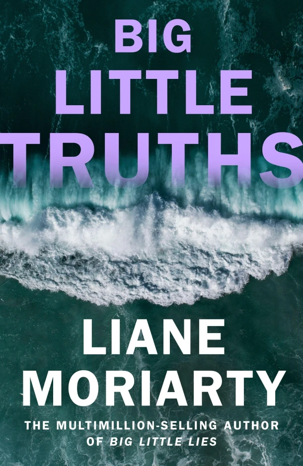 Big Little Truths – Liane Moriarty – boek cover