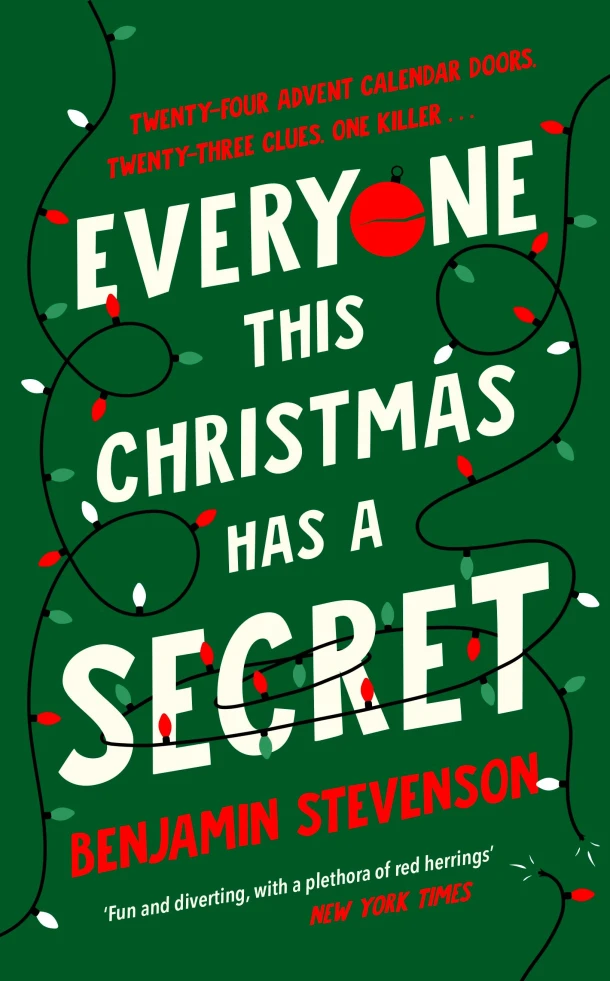 Everyone This Christmas Has A Secret – Benjamin Stevenson – boek cover