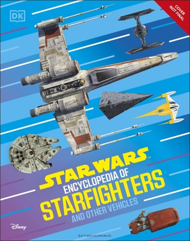 Star Wars Encyclopedia of Starfighters and Other Vehicles – Brandon Wainerdi – boek cover