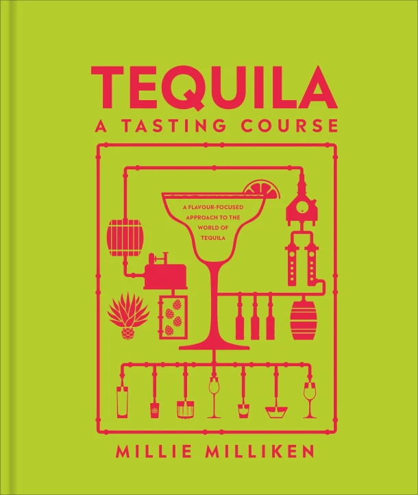 Tequila: A Tasting Course – Millie Milliken – boek cover