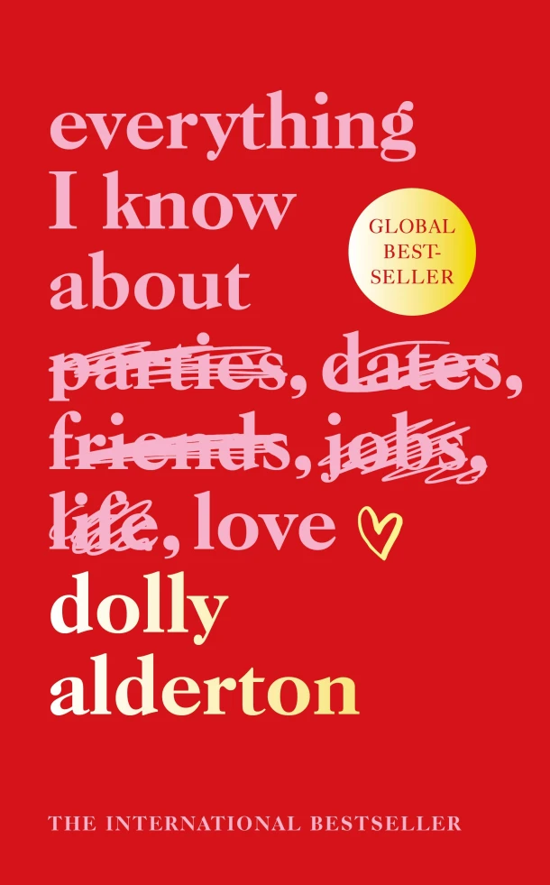 Everything I Know About Love – Dolly Alderton – boek cover
