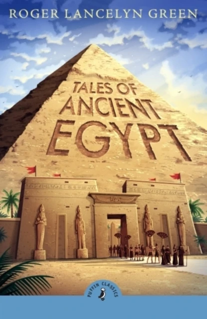 Tales of Ancient Egypt – Roger Lancelyn Green – boek cover