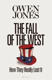 The Fall of the West – Owen Jones – boek cover