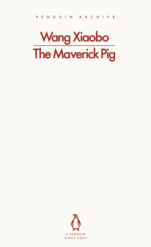 The Maverick Pig – Wang Xiaobo – boek cover