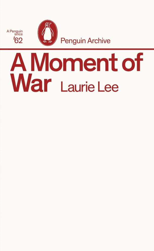 A Moment of War – Laurie Lee – boek cover