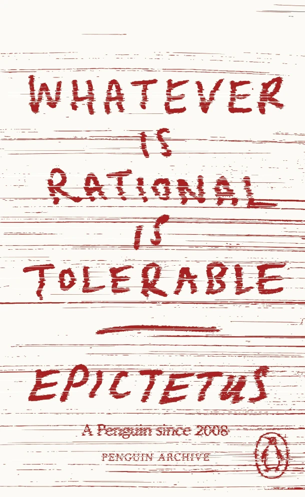 Whatever is Rational is Tolerable – Epictetus – boek cover