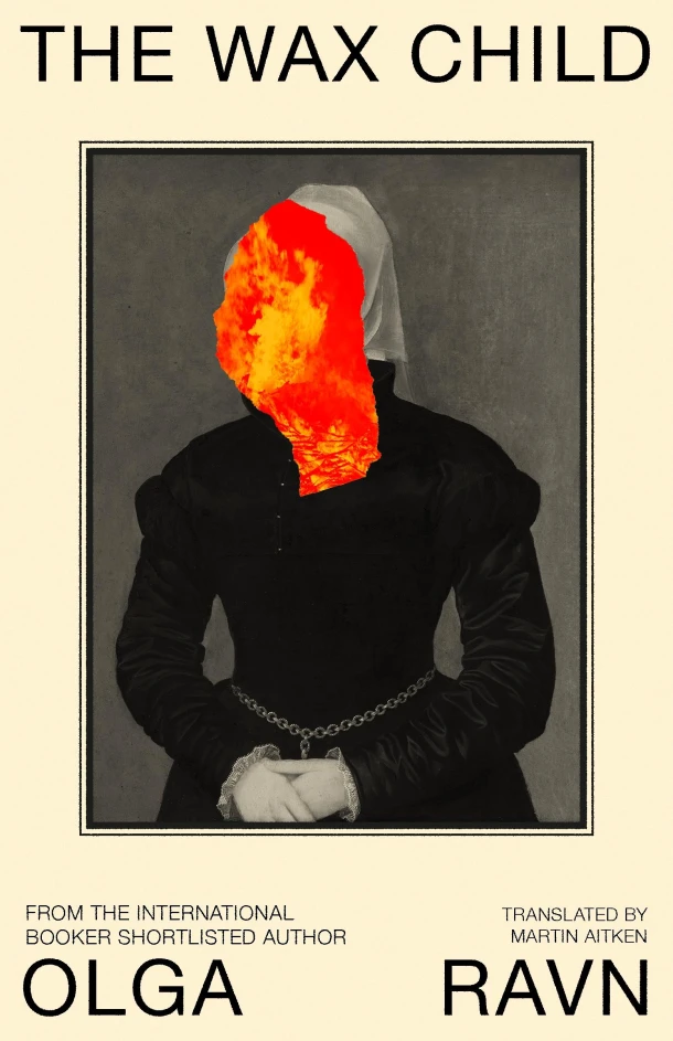 The Wax Child – Olga Ravn – boek cover