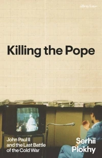 Killing the Pope – Serhii Plokhy – boek cover