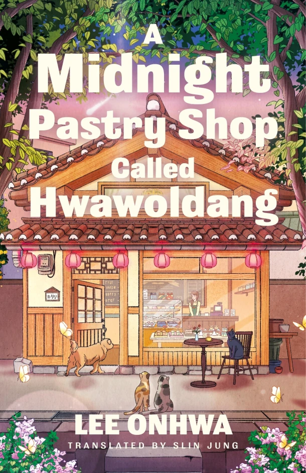 A Midnight Pastry Shop Called Hwawoldang – Lee Onhwa – boek cover