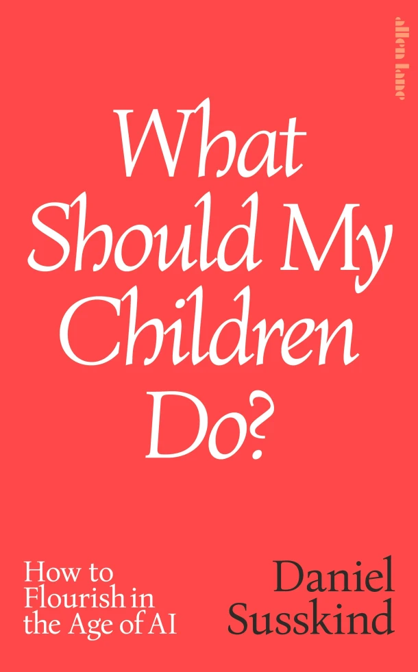 What Should My Children Do? – Daniel Susskind – boek cover