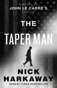 The Taper Man – Nick Harkaway – boek cover