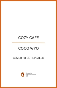 Cozy Cafe – Coco Coco Wyo – boek cover