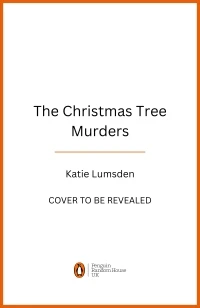 The Christmas Tree Murders – Katie Lumsden – boek cover