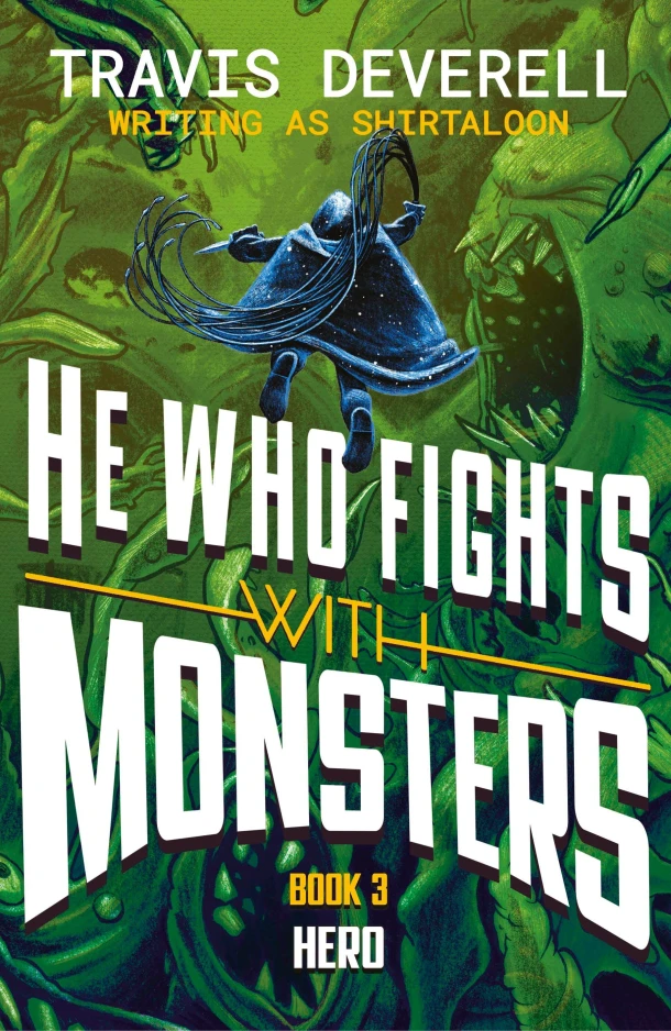 He Who Fights With Monsters: Hero – Shirtaloon – boek cover