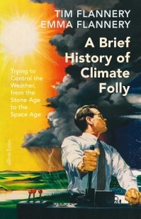 A Brief History of Climate Folly – Emma Flannery – boek cover
