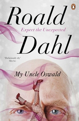 My Uncle Oswald – Roald Dahl – boek cover