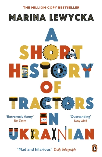A Short History of Tractors in Ukrainian – Marina Lewycka – boek cover