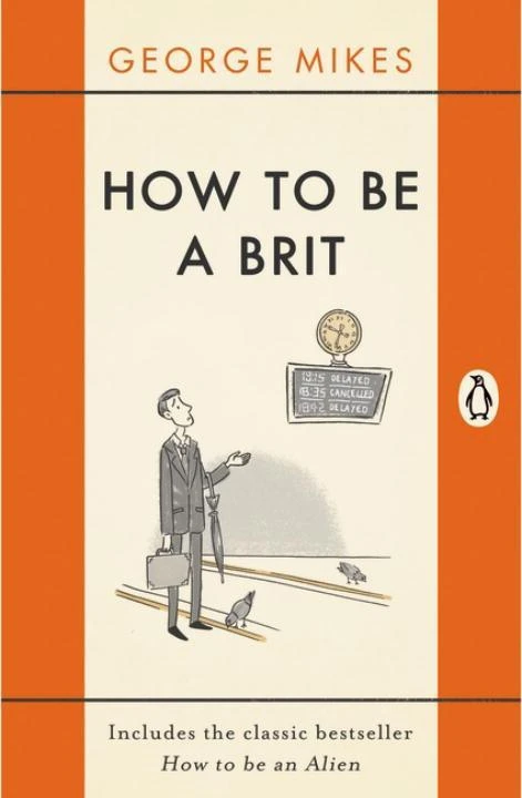 How to be a Brit – George Mikes – boek cover