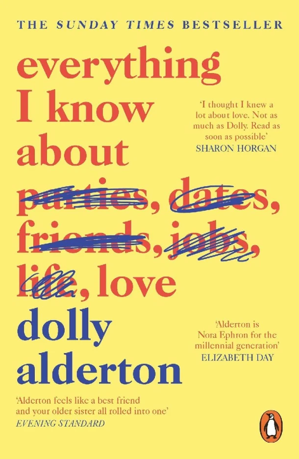 Everything I Know About Love – Dolly Alderton – boek cover