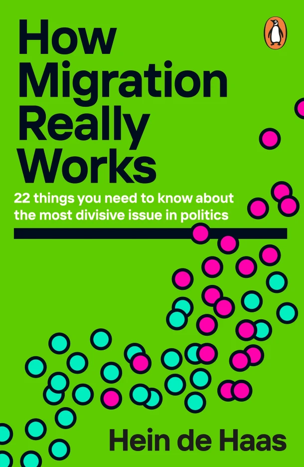 How Migration Really Works – Hein de Haas – boek cover