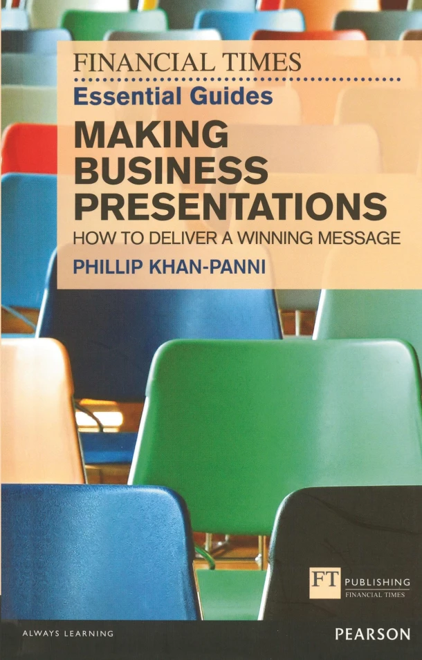 Financial Times Essential Guide to Making Business Presentations, The – Philip Khan-Panni – boek cover