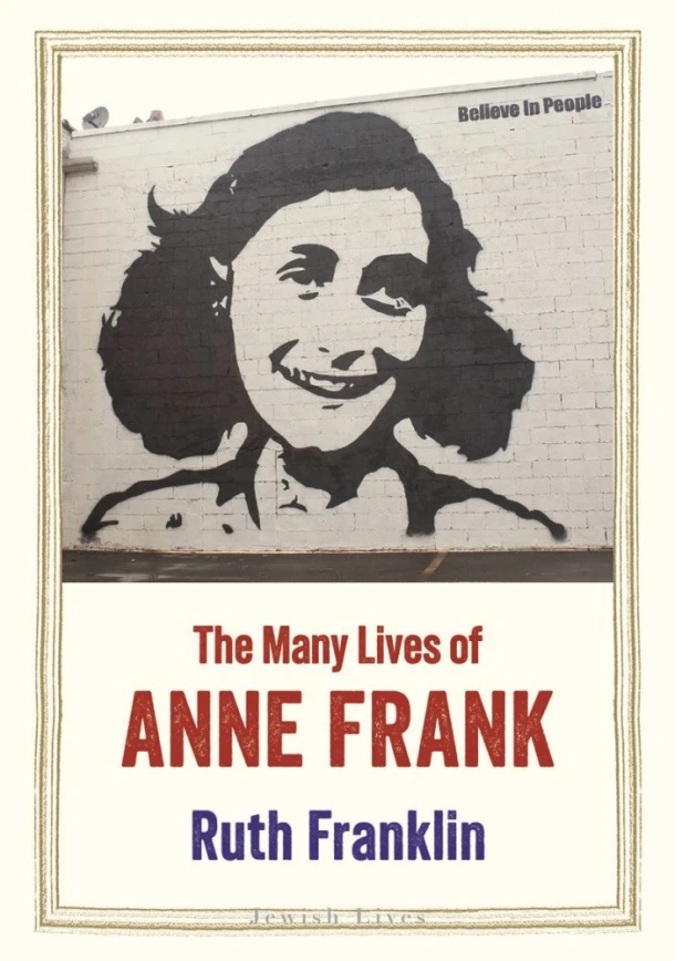 The Many Lives of Anne Frank – Ruth Franklin – boek cover