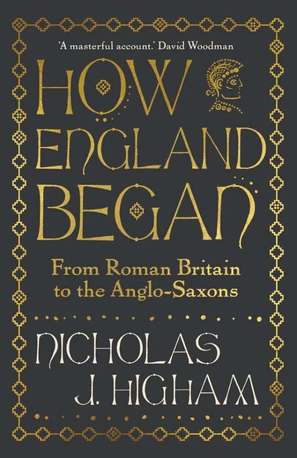 How England Began – Nicholas J. Higham – boek cover