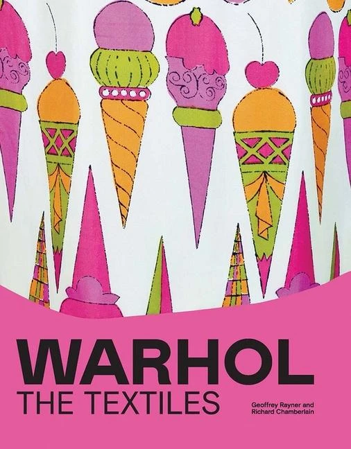 Warhol ¿ The Textiles – Geoffrey Rayner – boek cover