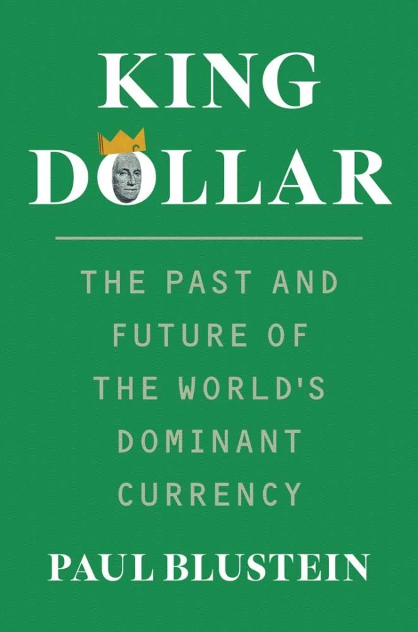 King Dollar – Paul Blustein – boek cover