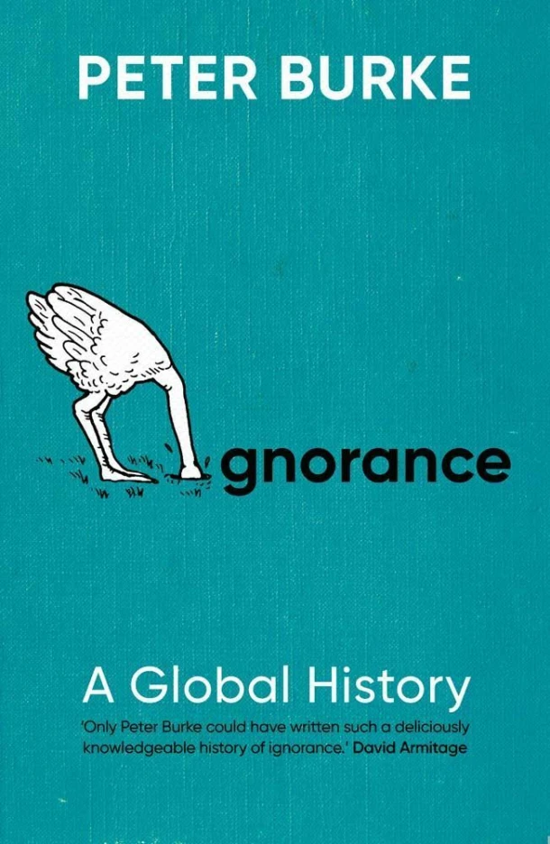 Ignorance ¿ A Global History – Peter Burke – boek cover