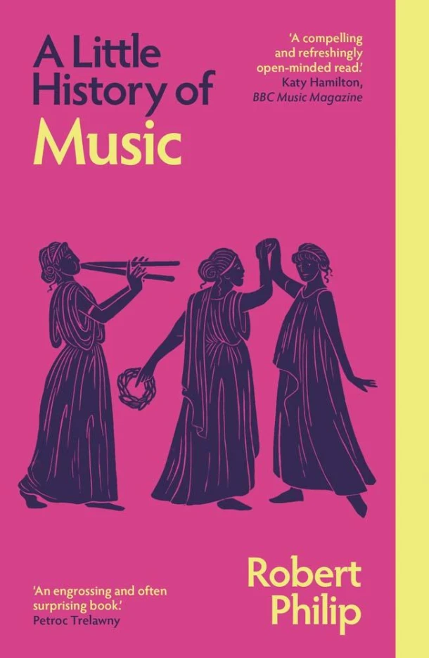 A Little History of Music – Robert Philip – boek cover