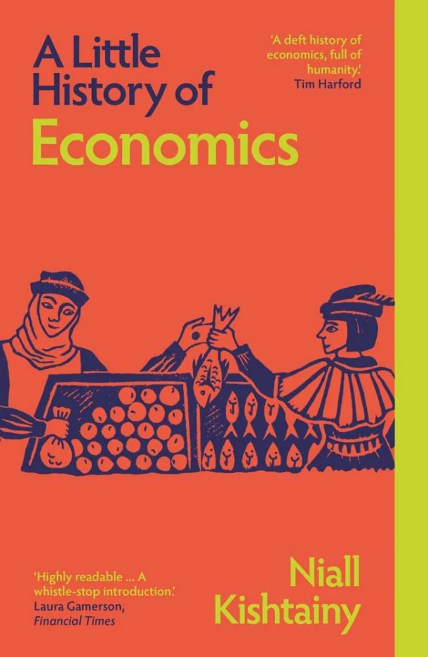 A Little History of Economics – Niall Kishtainy – boek cover