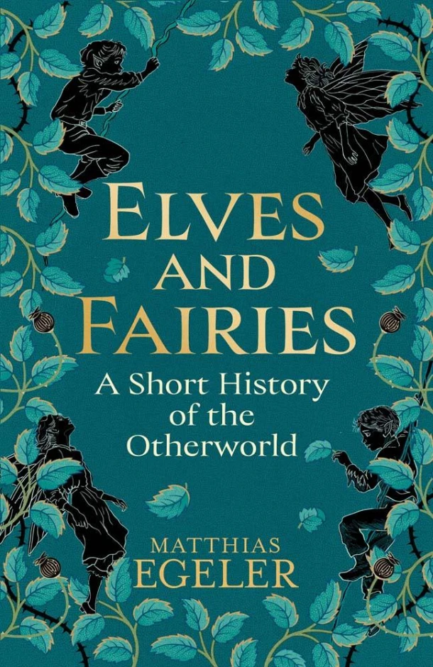 Elves and Fairies – Matthias Egeler – boek cover
