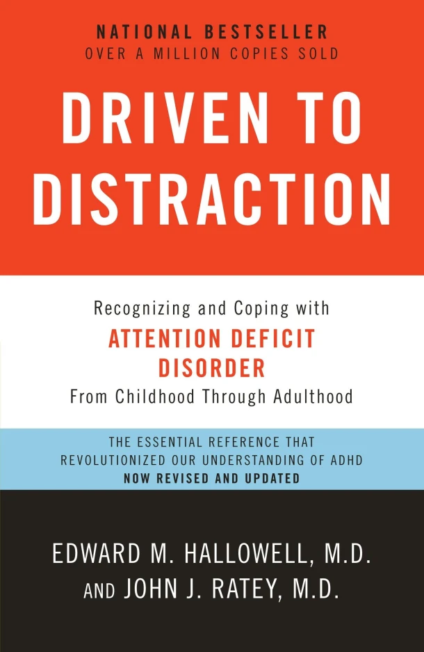 Driven to Distraction (Revised) – M.D. Edward M. Hallowell – boek cover