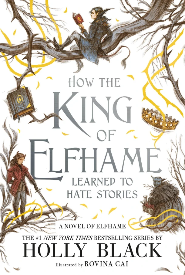 How the King of Elfhame Learned to Hate Stories – Holly Black – boek cover