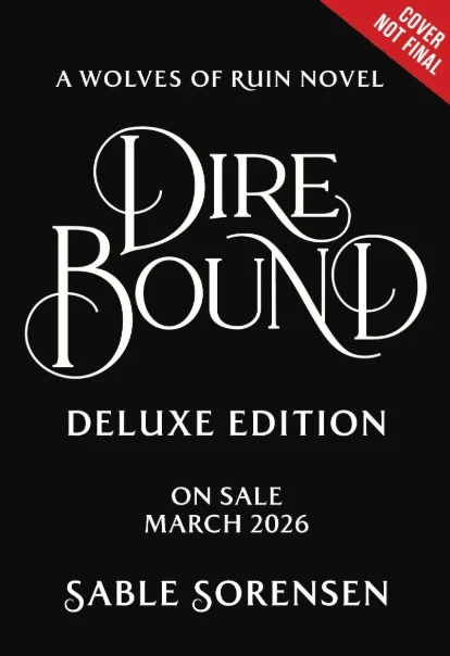 Dire Bound Deluxe Limited Edition – SABLE SORENSON – boek cover