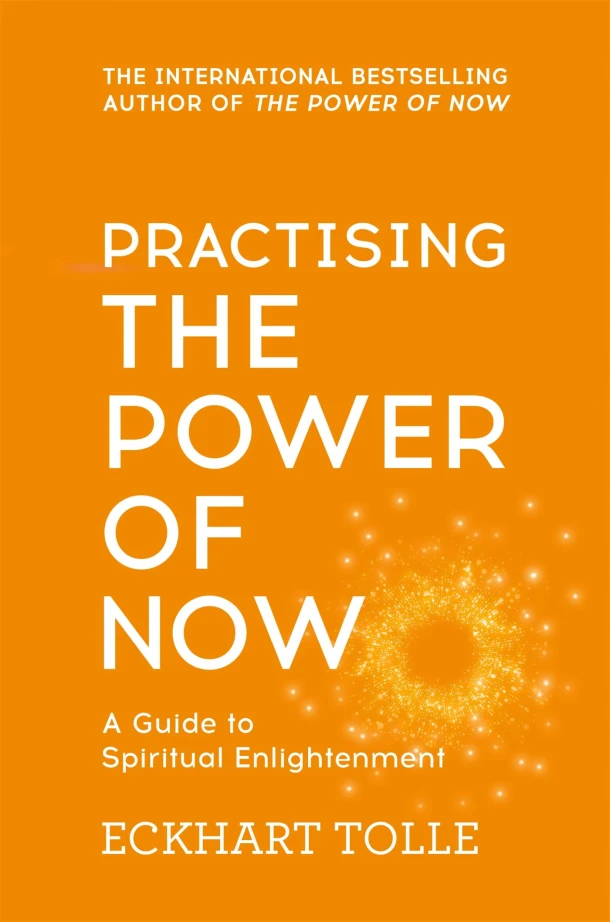 Practising The Power Of Now – Eckhart Tolle – boek cover