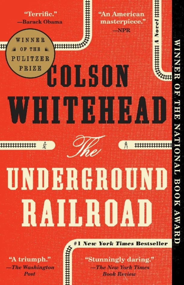 The Underground Railroad (Pulitzer Prize Winner) – Colson Whitehead – boek cover