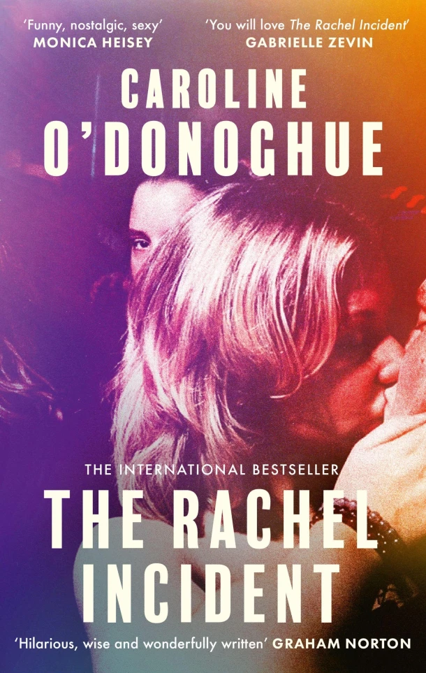 The Rachel Incident – Caroline O‘Donoghue – boek cover